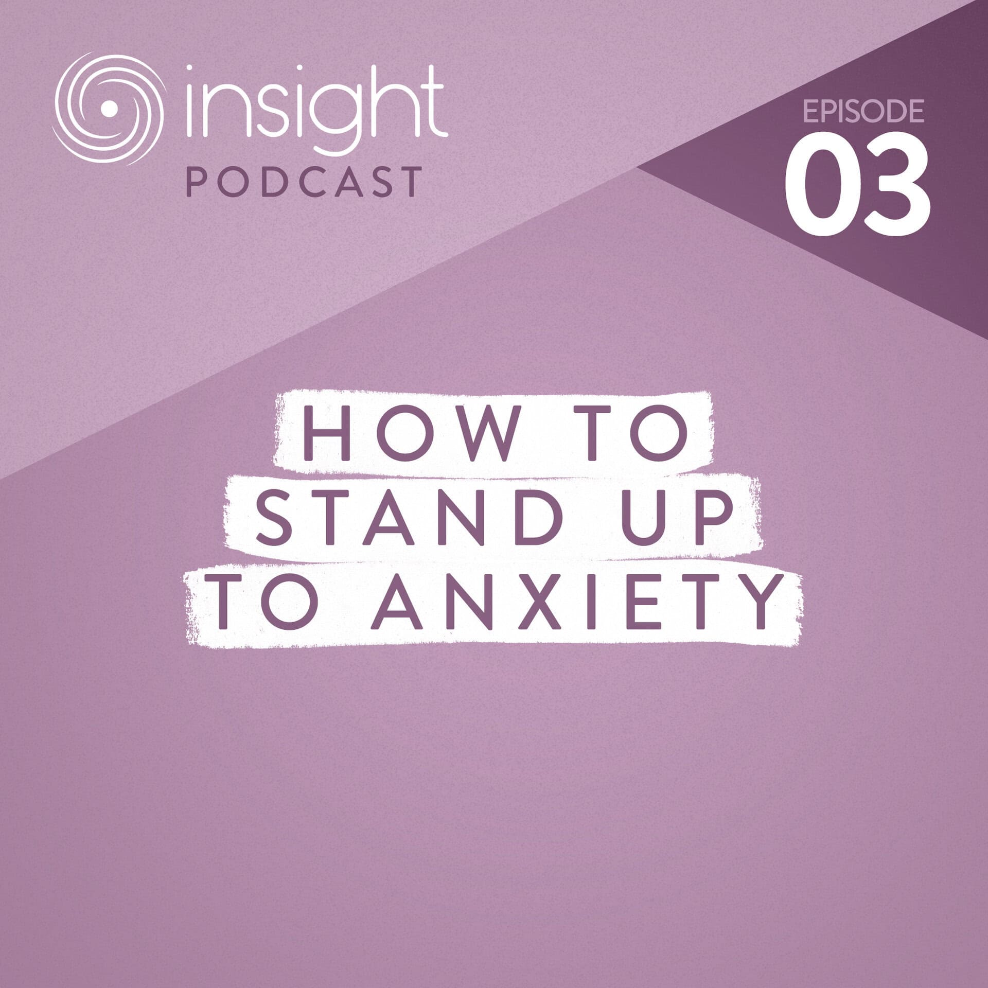 How to Stand Up to Anxiety Ep 03 Blog Halifax, Nova Scotia B3J 3K8
